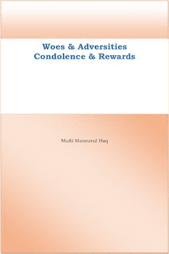 Woes & Adversities Condolence & Rewards